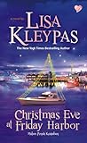 Christmas Eve at Friday Harbor - Malam Penuh Keajaiban by Lisa Kleypas Christmas Eve at Friday Harbor - Malam Penuh Keajaiban by Lisa Kleypas
