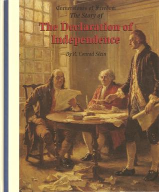 The Story of The Declaration of Independence (Cornerstones of Freedom. Second Series)