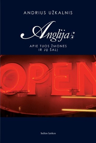 Anglija: apie tuos žmones ir jų šalį (Paperback)