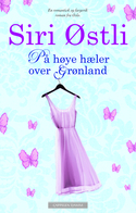 På høye hæler over Grønland (Hardcover)