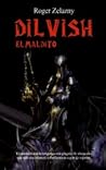 Dilvish, el maldito by Roger Zelazny Dilvish, el maldito by Roger Zelazny