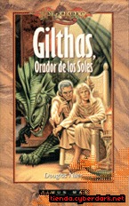 Gilthas orador de los soles (Dragonlance Heroes) (Spanish Edition)