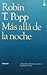Más allá de la noche by Robin T. Popp