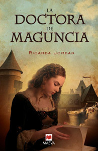 Portada de La doctora de Maguncia, de Ricarda Jordan