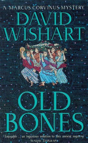 Old Bones (Marcus Corvinus, #5)
