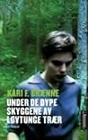 Under de dype sky...