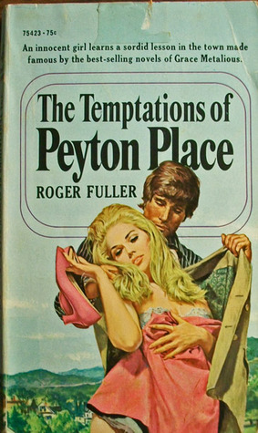 The Temptations of Peyton Place (Paperback)