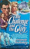 The Challenge and the Glory