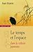 Le temps et l'espace dans la culture japonaise