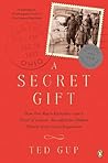 A Secret Gift by Ted Gup