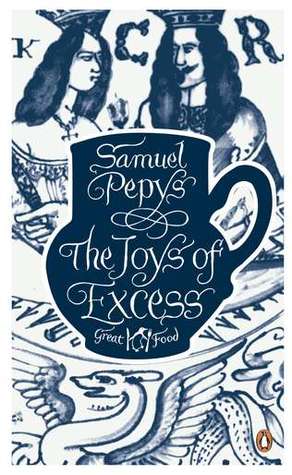 The Joys of Excess (Penguin Great Food)