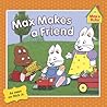 Max Makes a Friend by Rosemary Wells
