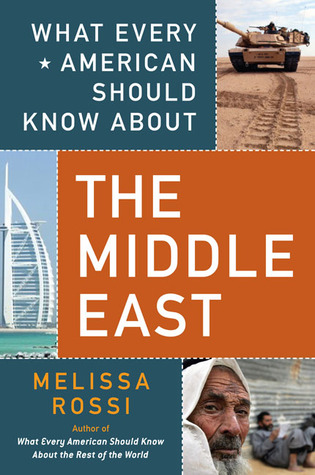 What Every American Should Know About the Middle East (Paperback)