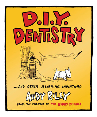 D.I.Y. Dentistry and Other Alarming Inventions (Paperback)