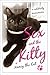 Sex and the Kitty: A Celebrity Meowmoir