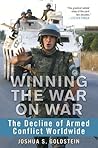 Winning the War on War: The Decline of Armed Conflict Worldwide