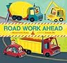 Road Work Ahead by Anastasia Suen