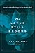 The Lotus Still Blooms: Sac...