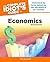 The Complete Idiot's Guide to Economics