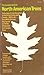 The Complete Guide to North American Trees