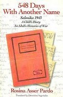 548 Days With Another Name: Salonika 1943:  A Child's Diary, An Adult's Memories of War (Paperback)