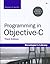 Programming in Objective-C, Third Edition by Stephen G. Kochan