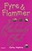Fyre og flammer og chokoladechok (Fyre & Flammer, #10)