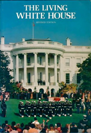 The living White House (Paperback)