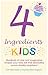 4 Ingredients Kids by Kim McCosker