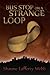 Bus Stop on a Strange Loop