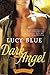 Dark Angel (Bound in Darkness #3)