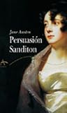 Persuasión / Sanditon by Jane Austen