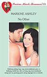 No Other (Precious Hearts Romances, #3709)