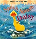 Splish, Splash Daisy: A Daisy First Jigsaw Book