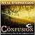 The Confusion (The Baroque Cycle,  Vol. 2, Books 4 & 5)