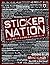 Sticker Nation: The Big Book of Subversive Stickers