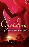 Golden by Joely Sue Burkhart