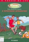 O Espectador Intrometido (Objectivo Golo, #2) O Espectador Intrometido (Objectivo Golo, #2)