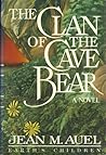 The Clan of the Cave Bear by Jean M. Auel The Clan of the Cave Bear by Jean M. Auel