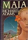 Maia by Richard  Adams