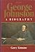 George Johnston: A biography