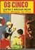 Os Cinco contra o Máscara Negra by Claude Voilier Os Cinco contra o Máscara Negra by Claude Voilier