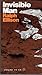 Invisible Man by Ralph Ellison