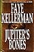Jupiter's Bones by Faye Kellerman
