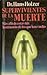 Supervivientes de La Muerte (Spanish Edition)