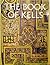 The Book of Kells: Reproductions From the Manuscript in Trinity