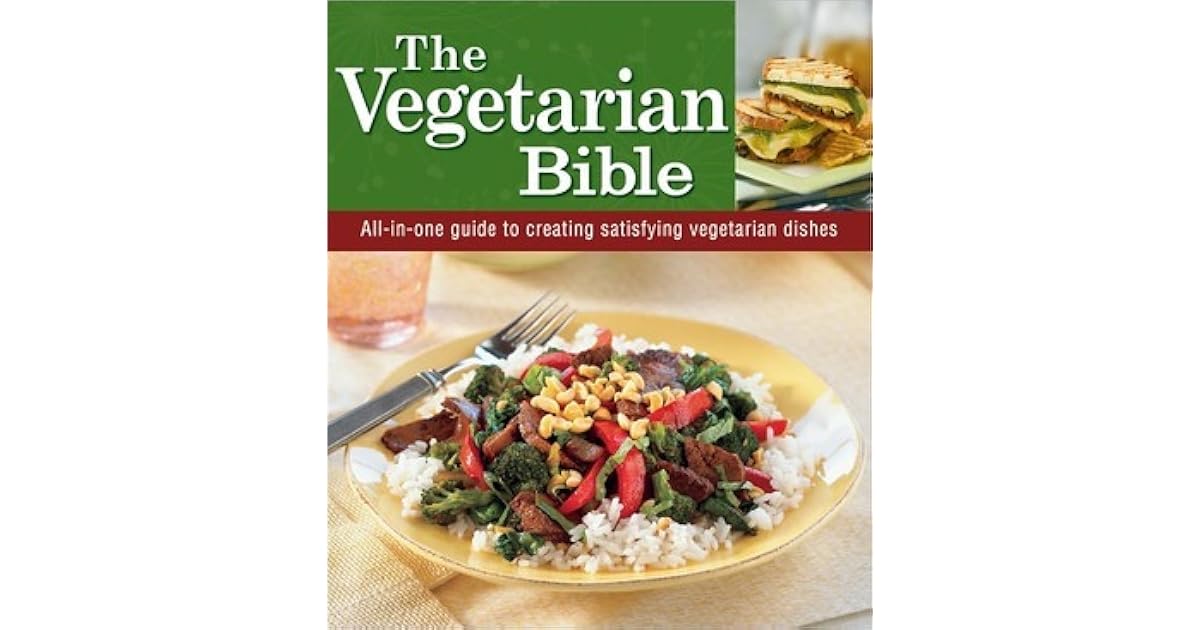 The Vegetarian Bible by Publications International