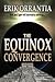 The Equinox Convergence by Erik Orrantia