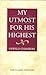 My Utmost for His Highest: Traditional Updated Edition (My Utmost for His Highest)