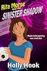 Rita Morse and the Sinister Shadow (Rita Morse, #1) Rita Morse and the Sinister Shadow (Rita Morse, #1)